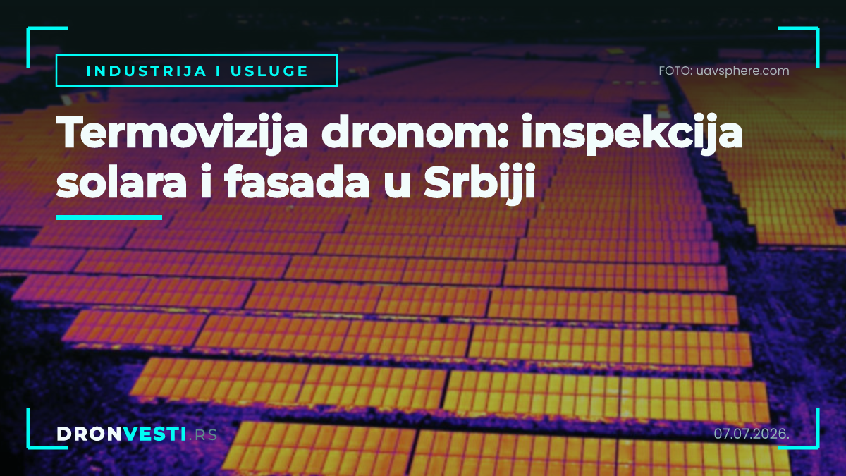 Termovizija dronom: inspekcija solara i fasada u Srbiji