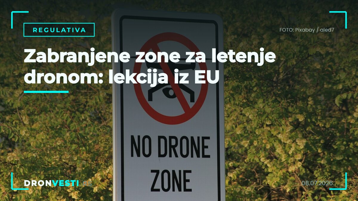 Zabranjene zone za letenje dronom u blizini aerodroma i kritične infrastrukture