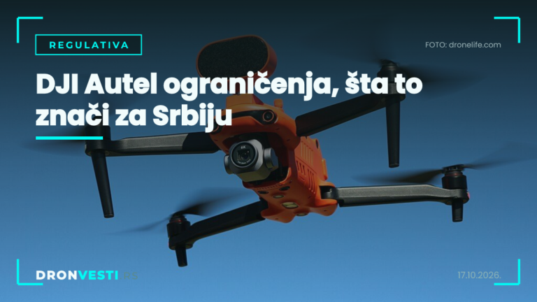 DJI Autel ograničenja i izbor dronova u Srbiji