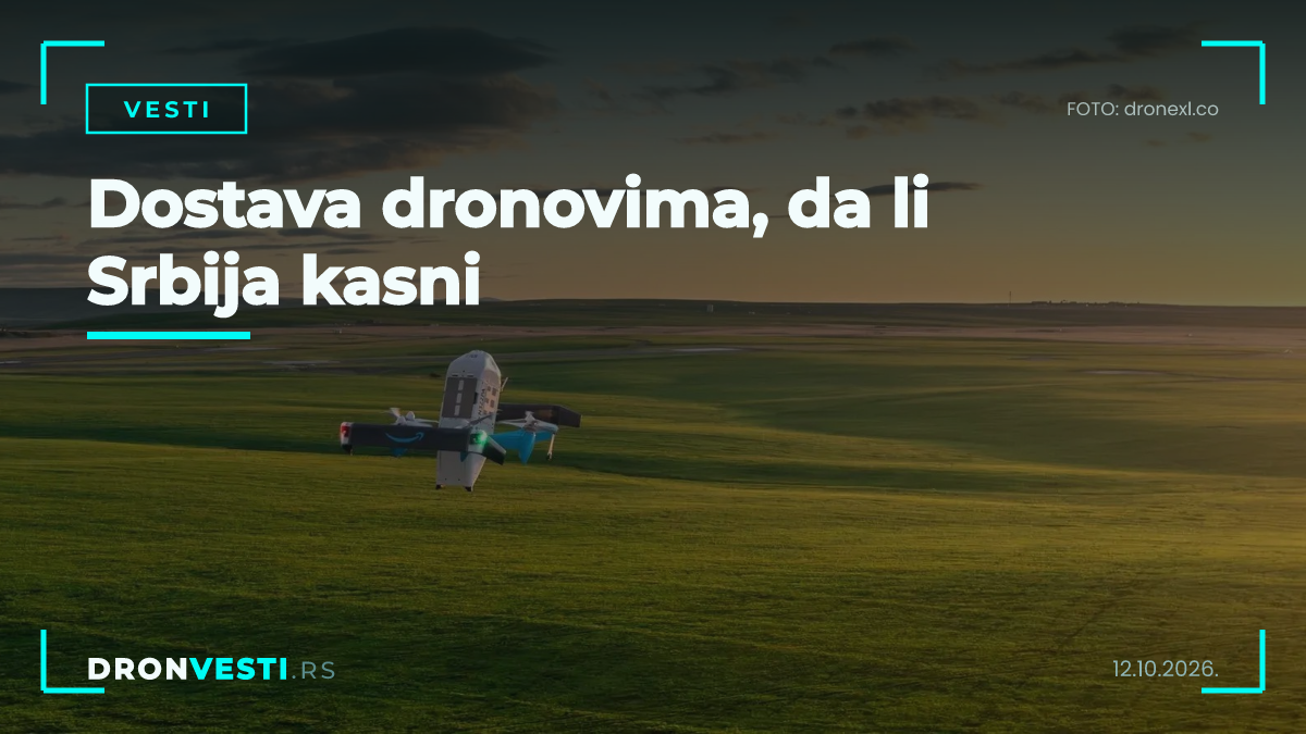 Dostava dronovima iznad naselja i uticaj na lokalne zajednice u Srbiji