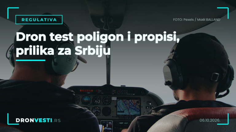 dron test poligon i razvoj propisa za komercijalne operacije
