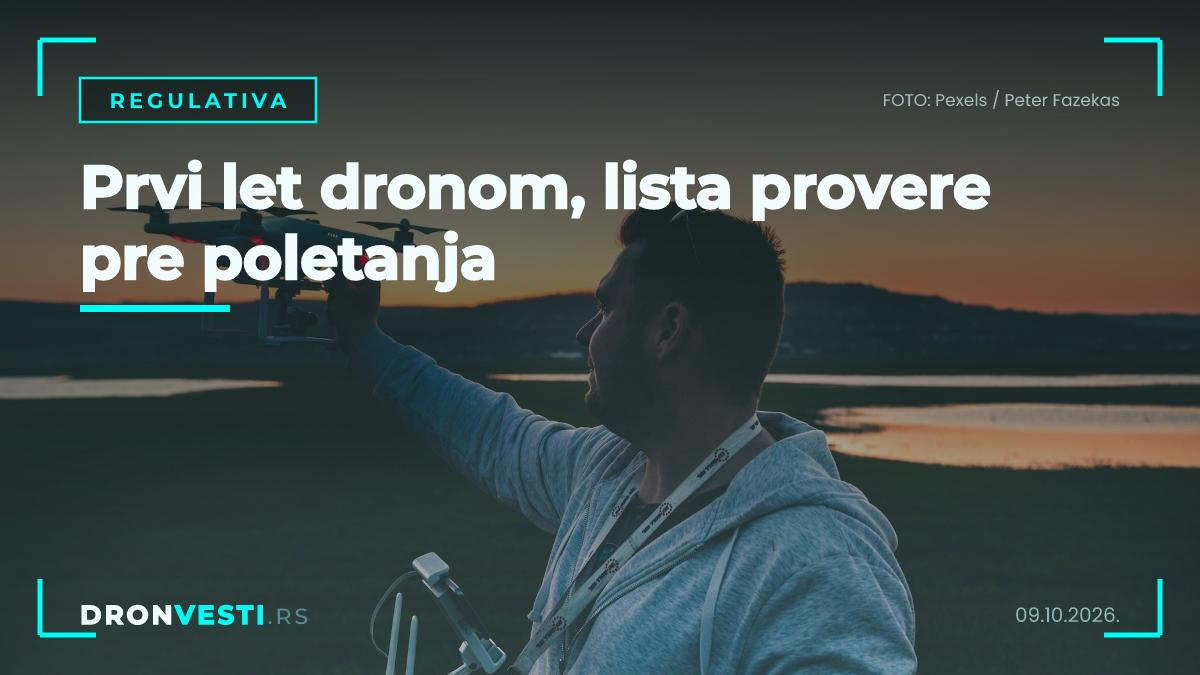 Prvi let dronom na otvorenom prostoru uz listu provere pre poletanja