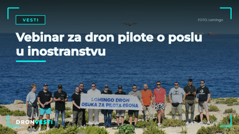 Vebinar za dron pilote o poslu u inostranstvu